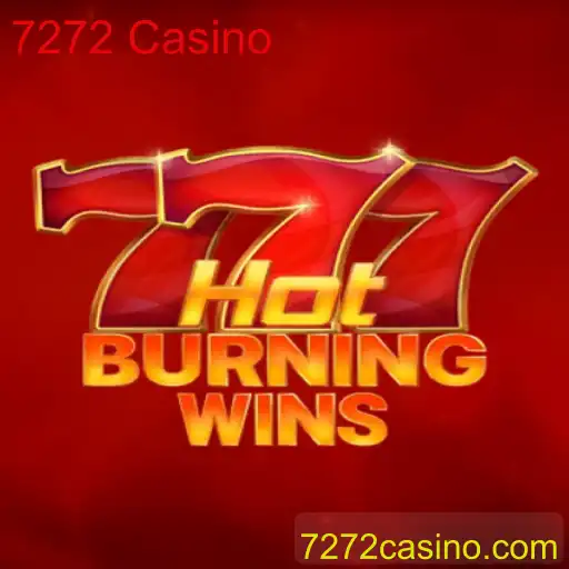 Descubra o Mundo de HotBurningWins no 7272 Casino